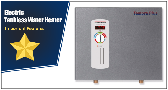 Best-Electric-Tankless-Water-Heaters-important-features